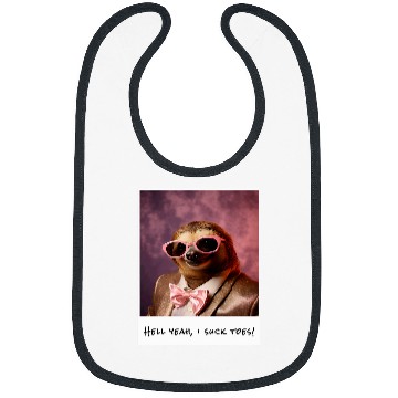 Discover Sloth Pet Funny Toe Licking Sloth Hell Yeah I Suck Toes Bibs
