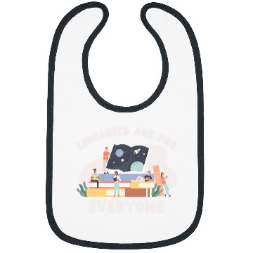 Discover Book Reading Libraries Are For Everyone Librarian Reader Reading Gift Bibs