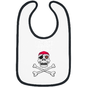 Discover Skull and Crossbones Pirate I Regret Nothing Swashbuckler Bibs