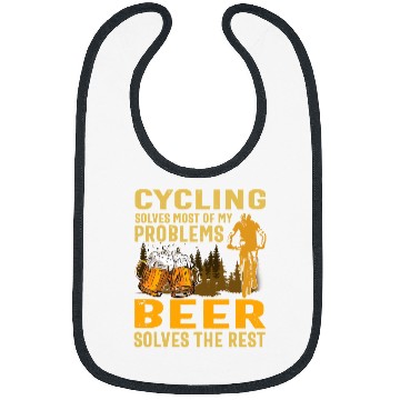 Discover Beer Fun Beer cycling solves mosts of my problems beer solves the rest Bibs