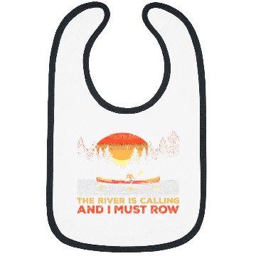 Discover The River Is Calling And I Must Row Kayaking Kayak Canoe Bibs