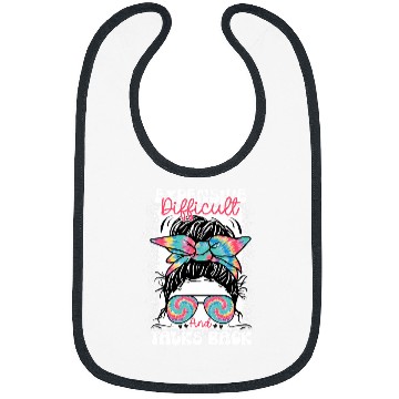 Discover Messy Bun Funny Backtalk Expensive Difficult And Talks Back Bibs