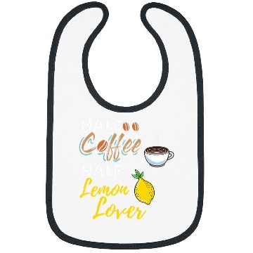 Discover Coffee Fun Half Coffee Half Lemon Lover Bibs