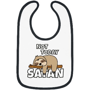 Discover Sloth Pet Not Today Satan Bibs