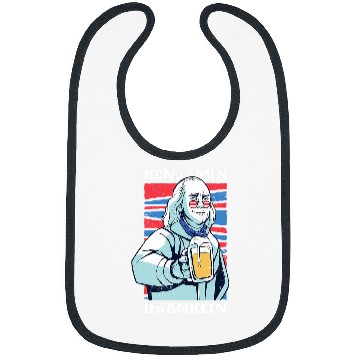 Discover Beer Fun Ben Franklin Drinking Beer Benjamin Dranklin Bibs