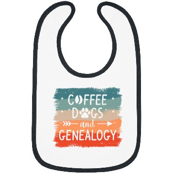 Discover Coffee Fun Dogs And Genealogy Genealogist Genealogists 2 Bibs