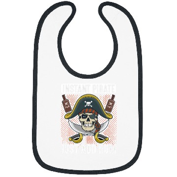 Discover Beer Fun Instant Pirate Just Add Rum Pirates Alcohol Drinking Bibs