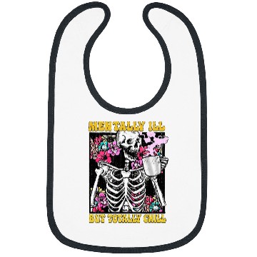 Discover Coffee Fun Mentally ill But Totally Chill Coffee Skeletons Halloween 2 Bibs