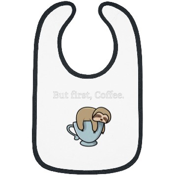 Discover Sloth Pet But First Coffee Sloth Bibs