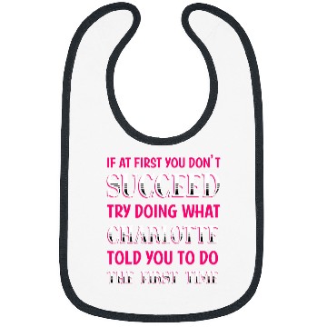 Discover Do What Charlotte Told You to Do Name Personalized Bibs