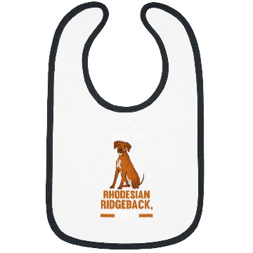 Discover I just freaking love my Rhodesian Ridgeback Bibs