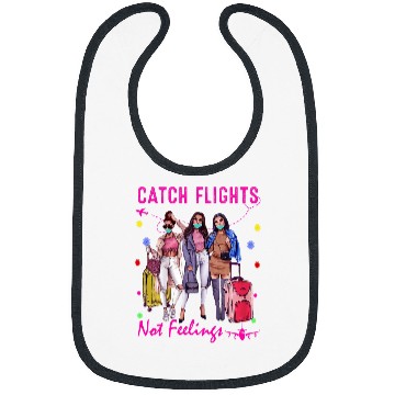 Discover Catch Flights Not Feelings Summer 2 Bibs