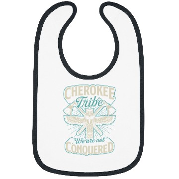 Discover Cherokee Tribe We Are Not Conquered Native American 2 Bibs