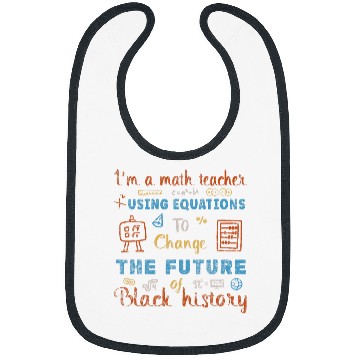 Discover Im A Math Teacher Using Equations To Change The Future Bibs