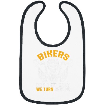 Discover Bikers Dont Go Grey We Turn Chrome Biking Biker Bibs