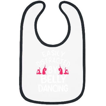 Discover Belly Dancing Oriental Dancer Eastern Easily Distracted Bibs