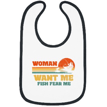 Discover Fishing Fun vintages Funny Boat Fishing Woman Want Me Fish Fear Me Bibs