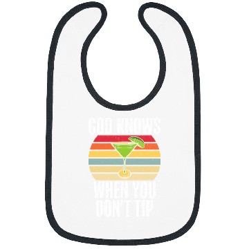 Discover God knows when you dont Tip funny Bartender Bibs