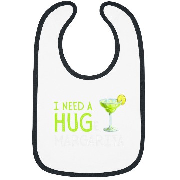 Discover I Need A Huge Margarita Illustration Bibs