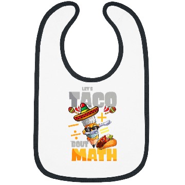 Discover Lets Taco Bout Math Taco Tuesday Math Teacher 23 Bibs