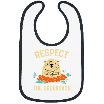Discover Respect The Groundhog Funny Woodchuck Image Bibs