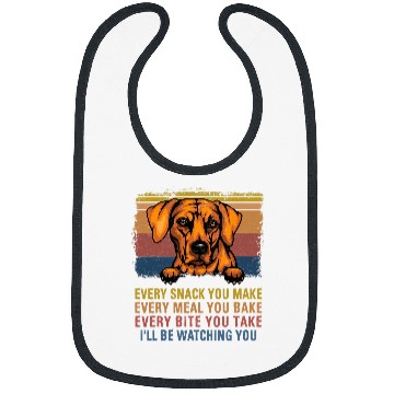Discover Every Snack You Make Rhodesian Ridgeback Dog Lovers Vintage Bibs