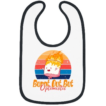 Discover Burnt Out But Optimistic Funny Camping Marshmallow Bibs