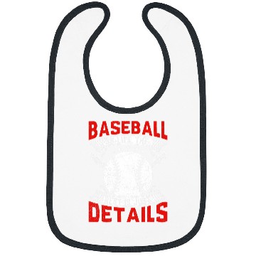 Discover Baseball Is Life The Rest Is Just Details Bibs