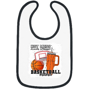 Discover Basketball Mama Hot Mess Always Stressed Basketball Game Day Bibs