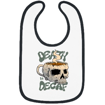 Discover Death Before Decaf Bibs