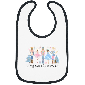 Discover In My Nutcracker Mom Era Christmas Nutcracker Ballet Festive Bibs