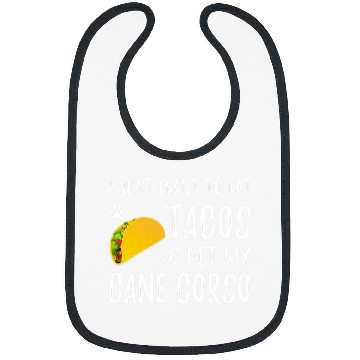 Discover Cane Corso Taco Lover Cinco de Mayo Cat Mom Gift Bibs