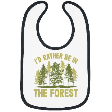 Discover Id Rather Be In The Forest Forester Forestry Bibs