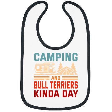 Discover Camping and Bull Terriers Kinda Day Bully Camper 1 Bibs
