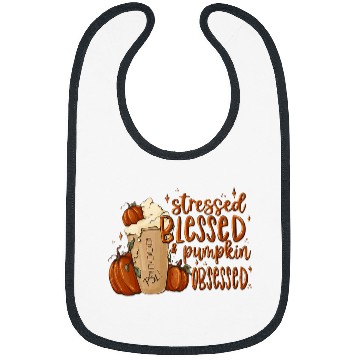 Discover Turkey Day   Stressed Blessed Pumpkin Spice Obsessed Bibs