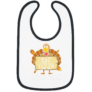 Discover Save A Turkey Eat Pizza Funny Pizza Lover Thanksgiving Bibs