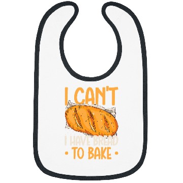 Discover I HAVE BREAD TO BAKE Sourdough Baker Bibs