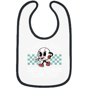 Discover I Just Hope Both Teams Have Fun Baseball Lovers Bibs
