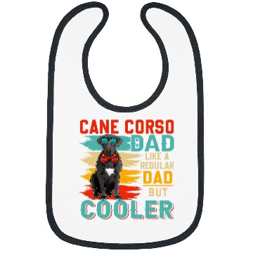 Discover vintages Cane Corso Dad Definition Regular Dad But Cooler Bibs