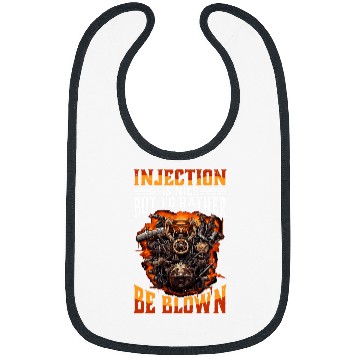 Discover Injection Is Nice But Id Rather Be Blown 32 Bibs