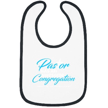 Discover This Pastor Has An Awesome Congregation Religious Preacher Bibs