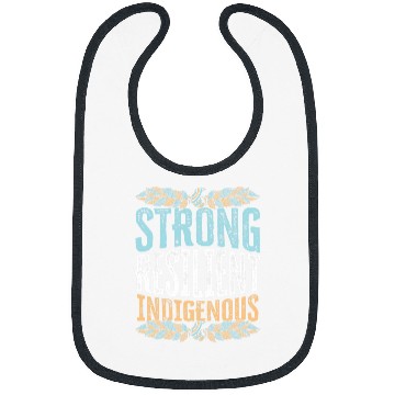 Discover Strong Resilient Indigenous Native American 1 Bibs