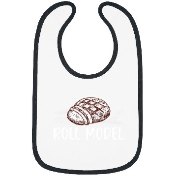 Discover Roll Model Bread Baker Bread Baking Lover Bread Bake Bibs