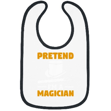 Discover Pretend Im A Magician Magic Trick Magicians 21 Bibs