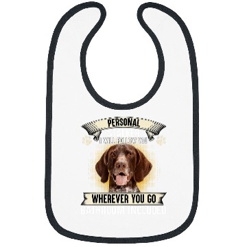 Discover Personal Stalker Ill Follow You German Shorthaired Pointer Bibs