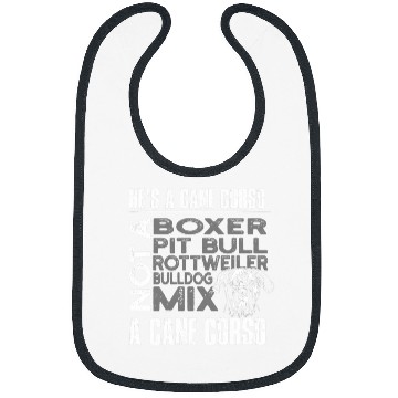 Discover Hes a cane corso Not a boxer Pit bull Rottweiler Bulldox Bibs