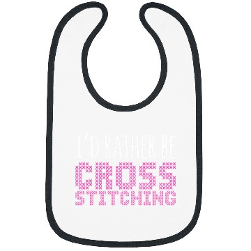 Discover Id Rather Be Cross Stitch Needlepoint Art XStitching Bibs