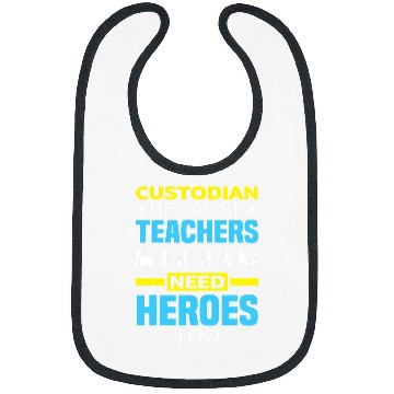 Discover School Custodian Because Teachers Need Heroes Too Janitor 21 Bibs