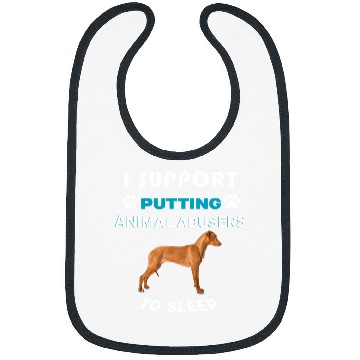Discover Rhodesian Ridgeback I support putting animal abusers Bibs