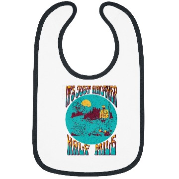 Discover Its Just another half mile retro hiking Bibs